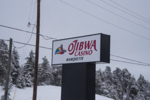 Ojibwa Casino is located right off M-28: 105 Acre Trail, Marquette, MI 49855